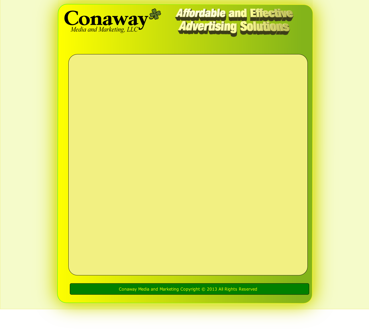 Conaway Media and Marketing Copyright © 2013 All Rights Reserved